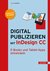 Digital publizieren mit InDesign CC