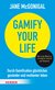 Gamify your Life
