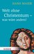 E-Book Welt ohne Christentum - was wäre anders?