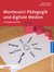 E-Book Montessori-Pädagogik und digitale Medien