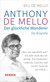 E-Book Anthony de Mello - Der glückliche Wanderer