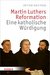 E-Book Martin Luthers Reformation