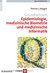 E-Book Grundwissen Epidemiologie, medizinische Biometrie und medizinische Informatik