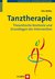 E-Book Tanztherapie: Theoretische Kontexte und Grundlagen der Intervention