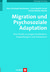 E-Book Migration und Psychosoziale Adaptation