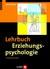 E-Book Lehrbuch Erziehungspsychologie