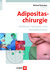E-Book Adipositaschirurgie. Verfahren, Varianten und Komplikationen