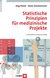 E-Book Statistische Prinzipien für medizinische Projekte
