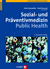 E-Book Sozial- und Präventivmedizin – Public Health