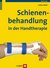 E-Book Schienenbehandlung in der Handtherapie