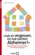 E-Book «Hab ich vergessen, ich hab nämlich Alzheimer!»
