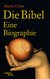 E-Book Die Bibel. Eine Biographie