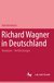 E-Book Richard Wagner in Deutschland