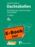 E-Book Dachtabellen - Anforderungen, Berechnungen, Arbeitshilfen