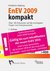 E-Book EnEV 2009 kompakt - Über 100 Antworten auf die wichtigsten Fragen zum Energieausweis