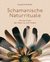 E-Book Schamanische Naturrituale