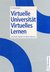 E-Book Virtuelle Universität - Virtuelles Lernen