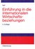 E-Book Einführung in die internationalen Wirtschaftsbeziehungen