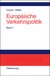 E-Book Politisch-ökonomische Rahmenbedingungen, Verkehrsinfrastrukturpolitik