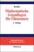 E-Book Mathematische Grundlagen für Ökonomen