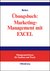 E-Book Übungsbuch: Marketing-Management mit EXCEL