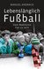 E-Book Lebenslänglich Fußball