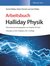E-Book Arbeitsbuch Halliday Physik, Lösungen zu den Aufgaben der 3. Auflage