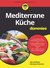 E-Book Mediterrane Küche für Dummies