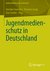 E-Book Jugendmedienschutz in Deutschland