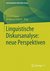 E-Book Linguistische Diskursanalyse: neue Perspektiven