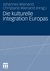 E-Book Die kulturelle Integration Europas