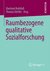E-Book Raumbezogene qualitative Sozialforschung