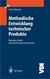 E-Book Methodische Entwicklung technischer Produkte