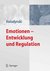 E-Book Emotionen - Entwicklung und Regulation