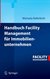 E-Book Handbuch Facility Management für Immobilienunternehmen