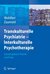 E-Book Transkulturelle Psychiatrie - Interkulturelle Psychotherapie