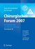 Chirurgisches Forum 2007 für experimentelle und klinische Forschung