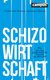 E-Book Schizo-Wirtschaft