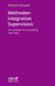 E-Book Methodenintegrative Supervision (Leben Lernen, Bd. 210)