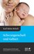 E-Book Schwangerschaft und Geburt (Bindungspsychotherapie)