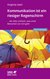 E-Book Kommunikation ist ein riesiger Regenschirm (Leben lernen: kurz & wirksam)