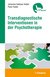 E-Book Transdiagnostische Interventionen in der Psychotherapie