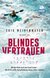 E-Book DuMont Welt-Menschen-Reisen Blindes Vertrauen