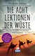 E-Book DuMont Welt-Menschen-Reisen Die acht Lektionen der Wüste