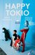 E-Book Happy Tokio (DuMont Reiseabenteuer)