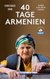 E-Book Vierzig Tage Armenien (DuMont Reiseabenteuer)