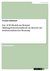 E-Book Das Four Component Instructional Design Model (4CID-Modell) für BildungswissenschaftlerIn der institutionalisierten Beratung