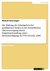 E-Book Die Haftung des Arbeitgebers bei gezillmerten Tarifen in der betrieblichen Altersversorgung durch Entgeltumwandlung unter Berücksichtigung der VVG-Novelle 2008