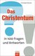 E-Book Das Christentum in 100 Fragen und Antworten