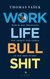 E-Book Work-Life-Bullshit